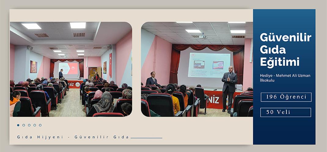 HEDİYE - MEHMET ALİ UZMAN İLKOKULUNDA GÜVENİLİR GIDA EĞİTİMİ